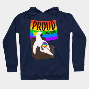 Proud from home gay cockatoo Hoodie